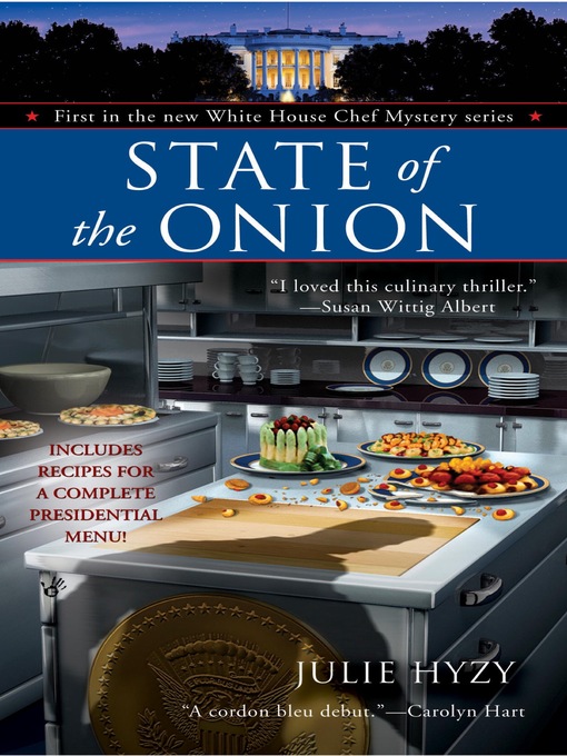Title details for State of the Onion by Julie Hyzy - Available